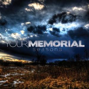 Your Memorial - Seasons (2008)