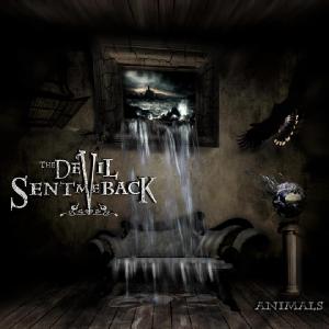 The Devil Sent Me Back - Animals (EP) [2012]