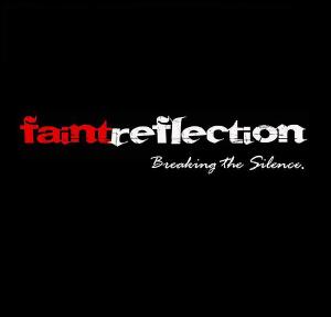 Faint Reflection - Breaking the Silence (2012)