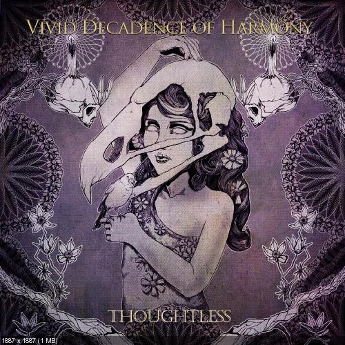 Vivid Decadence Of Harmony – Thoughtless (ft. Yura Kochemazov from Anamnesis) (New Track) (2012)