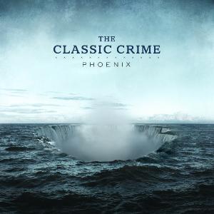 The Classic Crime - Phoenix (2012)