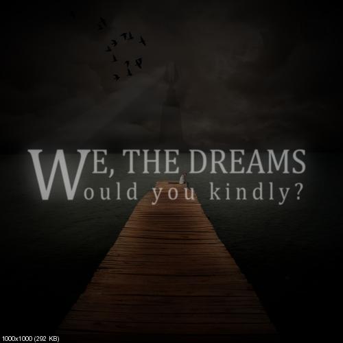 We, The Dreams - Would You Kindly? (EP) (2012)