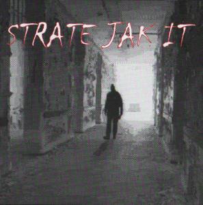 Strate Jak It - The Padded Cell (1999)