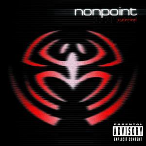 Nonpoint - Statement (2000)