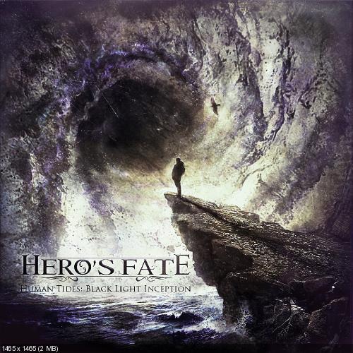 Hero's Fate - Human Tides: Black Light Inception (2012)