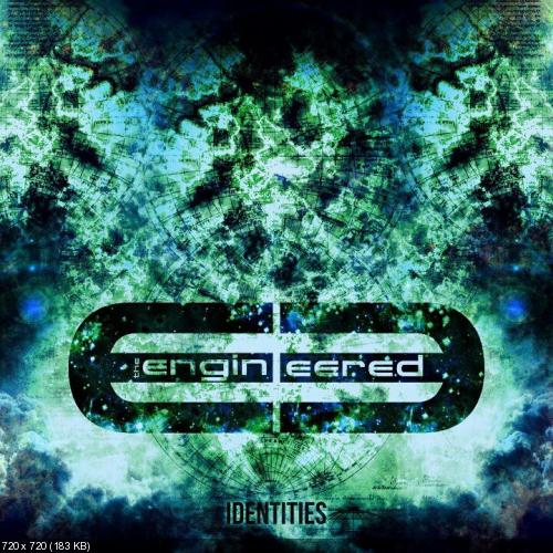 The Engineered - Identities [EP] (2012)