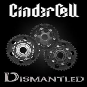 Cinder Cell - Dismantled (2012)