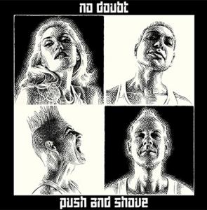 No Doubt - Push And Shove [Deluxe Edition] (2012)