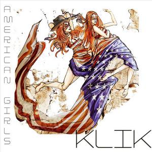 KLIK - American Girls (2012)