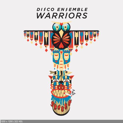 Disco Ensemble - Warriors (2012)