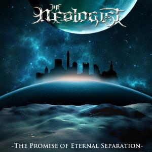 The Neologist - The Promise of Eternal Separation (2012)
