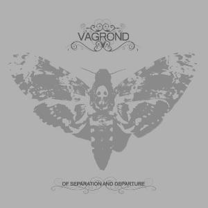 Vagrond - Of Separation and Departure (2012)