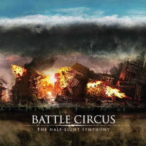 Battle Circus - The Half-Light Symphony (2007)
