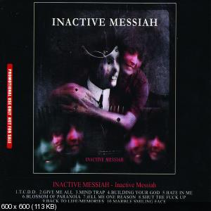 Inactive Messiah - Дискография (2004-2008)