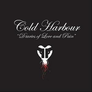 Cold Harbour - Diaries Of Love And Pain (2011)