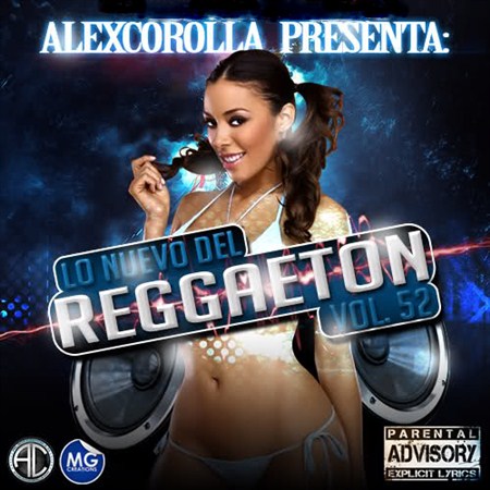 VA - AlexCorolla Presenta: Lo Nuevo Del Reggaeton Vol.52 (2012)